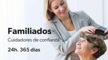 Familiados. Cuidadores de confianza